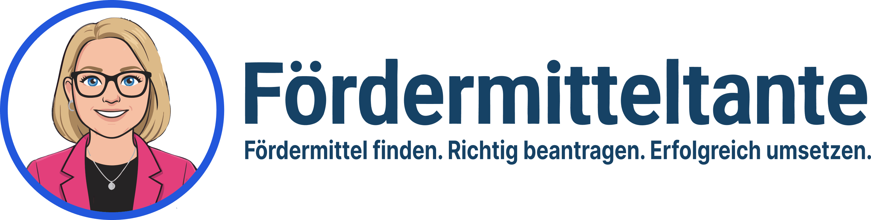 Fördermitteltante – Fördermittel finden. Richtig beantragen. Erfolgreich umsetzen.